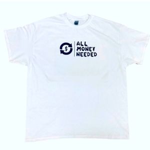 ALL MONEY NEEDED T-SHIRT WITH PRESIDENTS